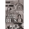 Taking the Short Bus: Teacher, I Need You