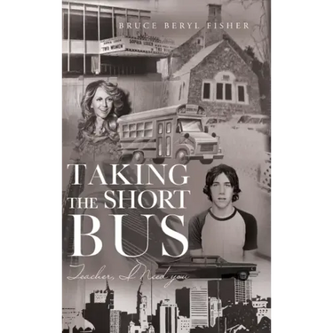 Taking the Short Bus: Teacher, I Need You