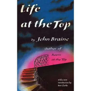 Life at the Top (Valancourt 20th Century Classics)