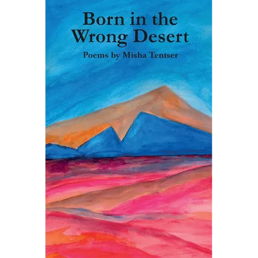 Born in the Wrong Desert
