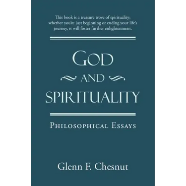 God and Spirituality: Philosophical Essays