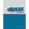 The dBASE Book, Vol 2: Developing Windows Applications with dBASE Plus