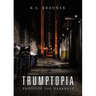 Trumptopia: Through the Darkness