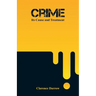 Crime: Its Cause and Treatment