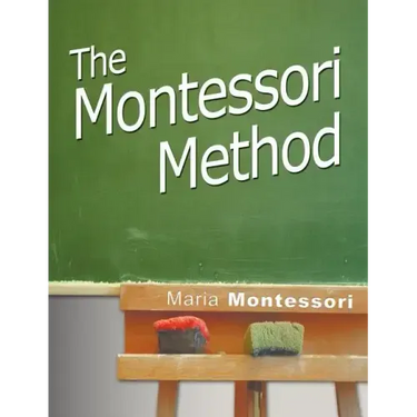 The Montessori Method