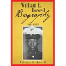 William E Dowell - Biography