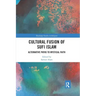 Cultural Fusion of Sufi Islam: Alternative Paths to Mystical Faith
