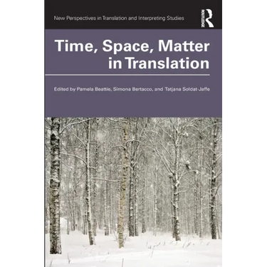 Time, Space, Matter in Translation