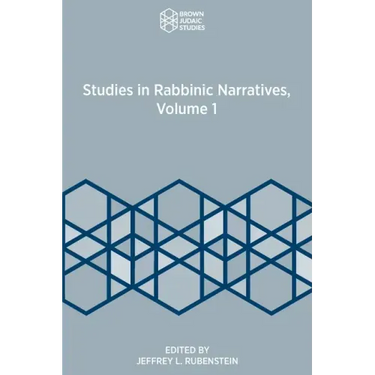 Studies in Rabbinic Narratives, Volume 1