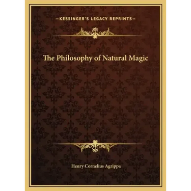 The Philosophy of Natural Magic
