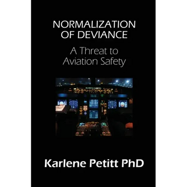 Normalization of Deviance: A Threat to Aviation Safety