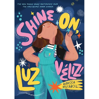 Shine On, Luz Véliz!