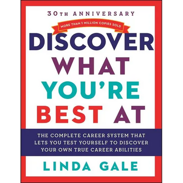 Discover What You're Best at: Revised for the 21st Century