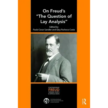 On Freud's "The Question of Lay Analysis"