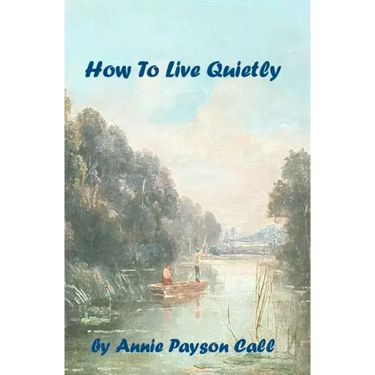 How To Live Quietly