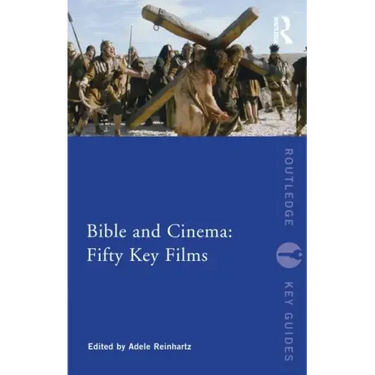 Bible and Cinema: Fifty Key Films