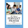 The Effectual Fervent Prayer