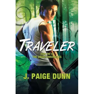 Traveler: Book One of The Druid Chronicles