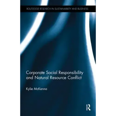 Corporate Social Responsibility and Natural Resource Conflict