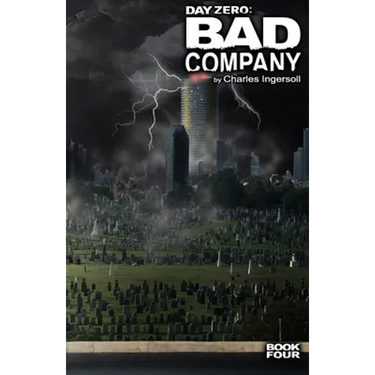 Day Zero - Bad Company