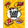 Blank Comic Book: Create Your Own Comics For KIDS and ADULTS 120 pages, Large Big 8.5" x 11"