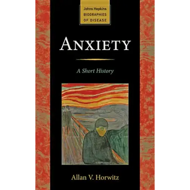 Anxiety: A Short History
