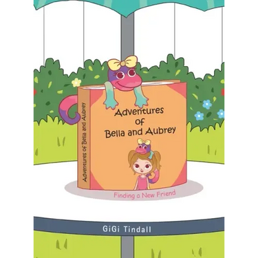 Adventures of Bella and Aubrey: Finding a New Friend