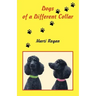 Dogs of a Different Collar