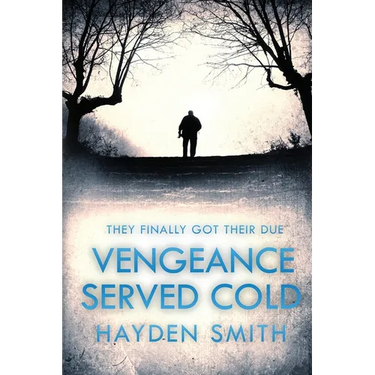 Vengeance Served Cold