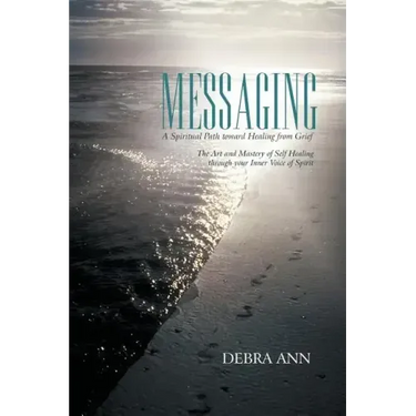 Messaging: A Spiritual Path toward Healing from Grief