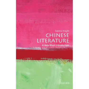 Chinese Literature: A Very Short Introduction