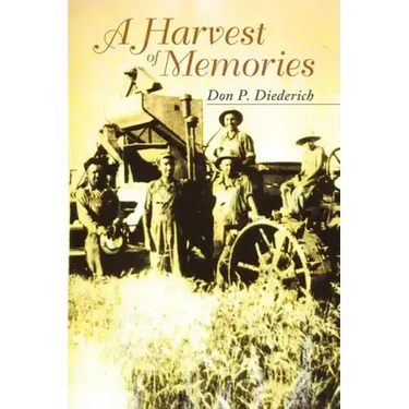 A Harvest of Memories