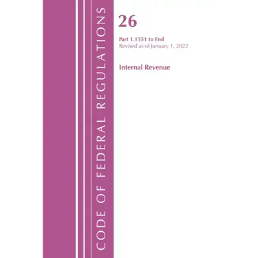 Code of Federal Regulations, Title 26 Internal Revenue 1.1551-End, Revised as of April 1, 2021