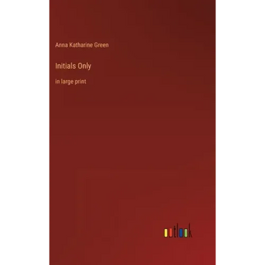 Initials Only: in large print