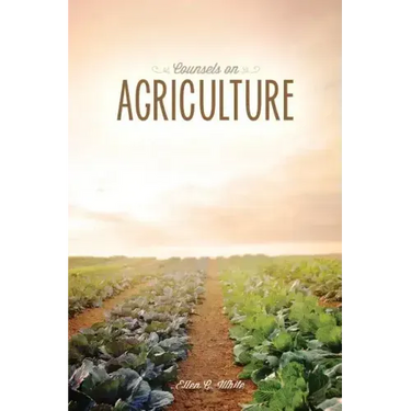 Counsels on Agriculture