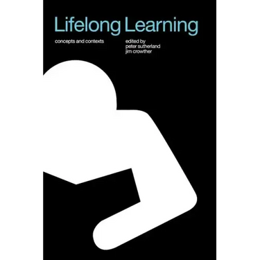 Lifelong Learning: Concepts and Contexts