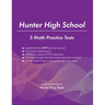Hunter High School: 5 Math Practice Tests