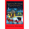 The Long Way Home: A Christmas Story