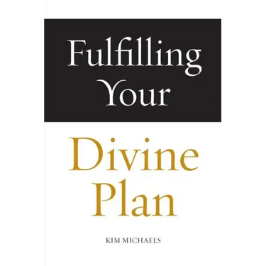 Fulfilling Your Divine Plan
