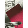 Holocaust on Pan Am Flight 073