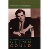 Conversations with Glenn Gould