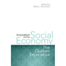 Innovation and the Social Economy: The Quebec Experience