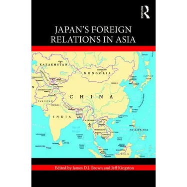 Japan's Foreign Relations in Asia