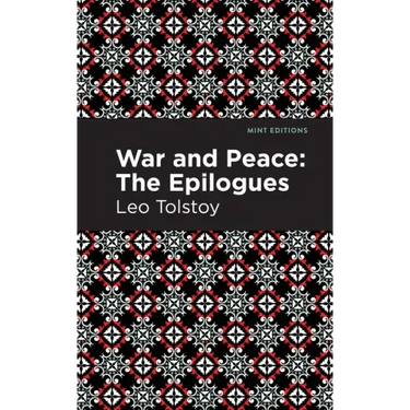 War and Peace:: The Epilogues