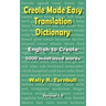 Creole Made Easy Translation Dictionary
