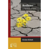 Resilience: A Spiritual Project