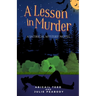 A Lesson in Murder: A Satirical Mystery Novel