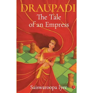 Draupadi - The Tale of an Empress