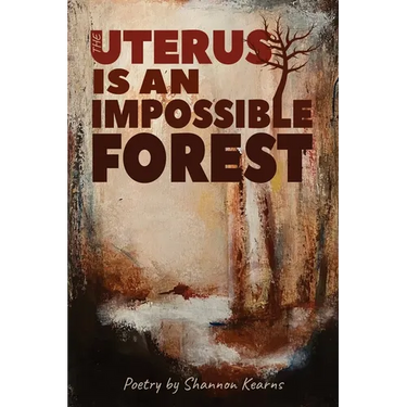 The Uterus is an Impossible Forest