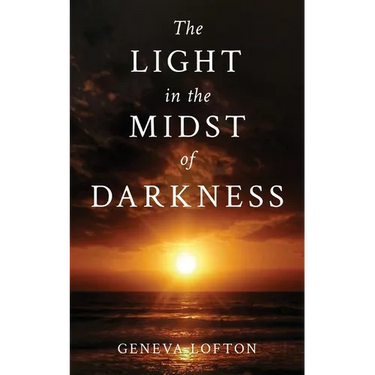 The Light in the Midst of Darkness